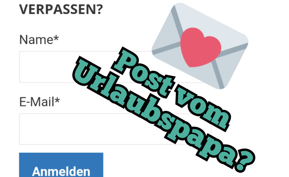 Urlaubspapa Post Newsletter